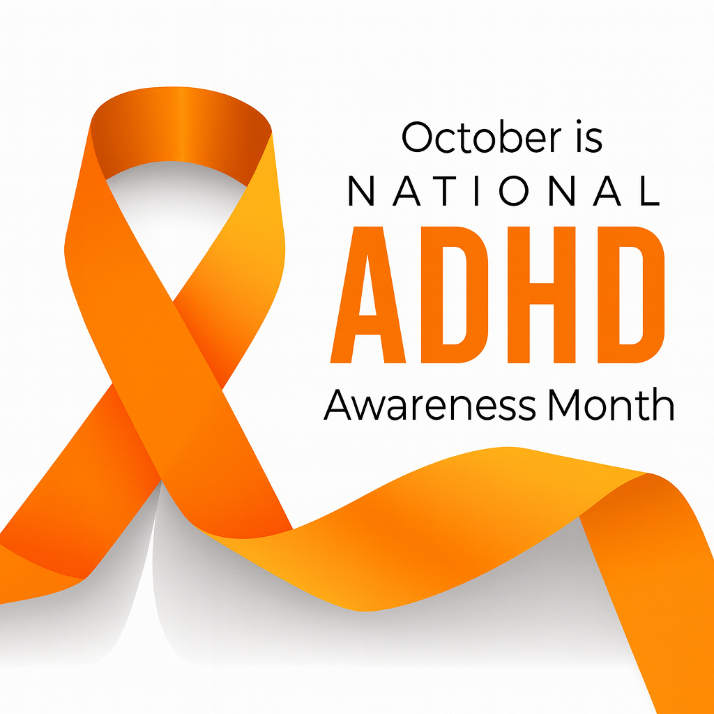 October is ADHD Awareness Month