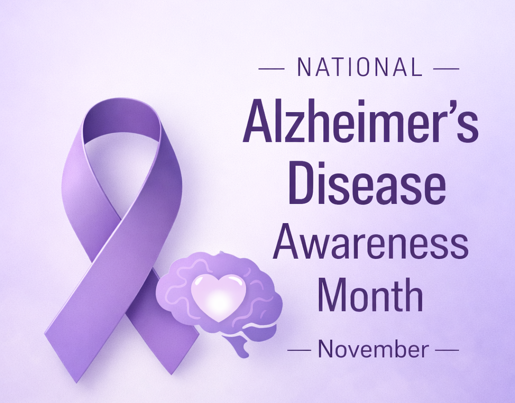 November is Alzheimer’s Disease Awareness Month