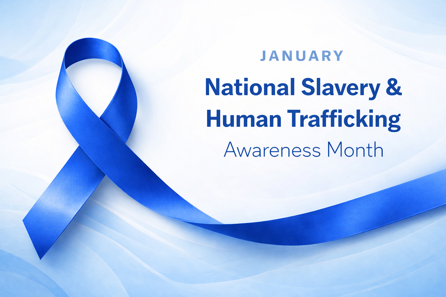 January is Slavery & Human Trafficking Prevention Month